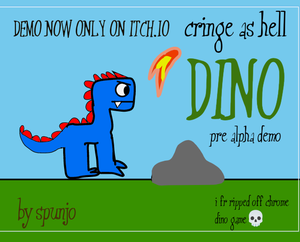 play Cringe As Hell Dino:Pre Alpha