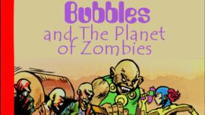 play Bubbles And The Planet Of Zombies