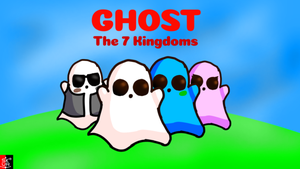 play Ghost: The 7 Kingdoms