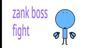 play Zank Boss Fight