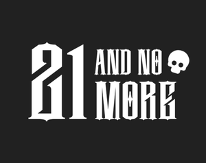 play 21 And No More