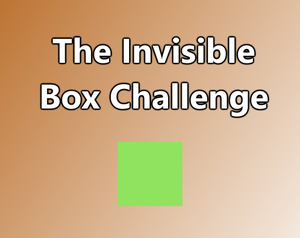 play The Invisible Box Challenge