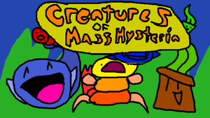 play Creatures Of Mass Hysteria