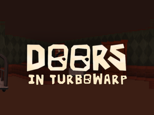 play Doors In Turbowarp