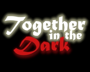 play Together In The Dark