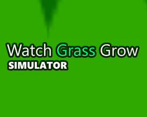 play Watch Grass Grow Simulator