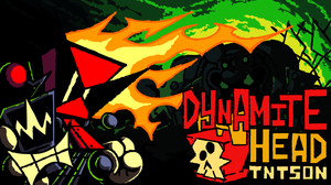play Dynamitehead Tntson (The Toxic Demo)