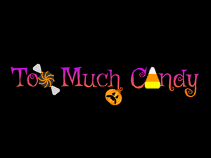 play Too Much Candy