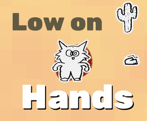 play Low On Hands