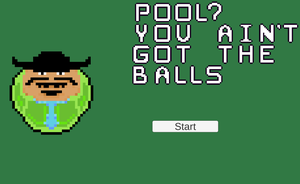 play Pool? You Ain'T Got The Balls