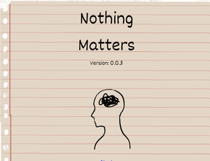 play Nothing Matters