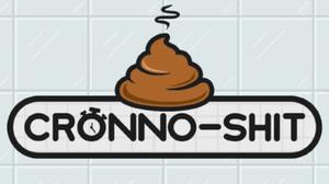 play Cronno-Shit