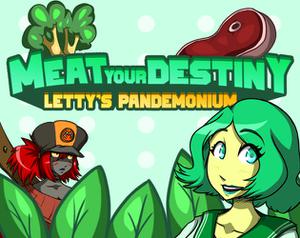 play Meat Your Destiny: Letty'S Pandemonium