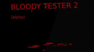 play Bloody Tester 2