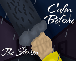 play Calm Before The Storm