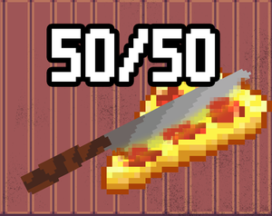 play 50/50