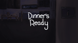 play Dinner'S Ready