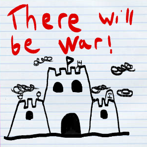 play There Will Be War!