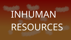 play Inhuman Resources