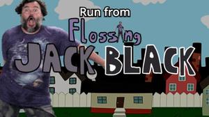 play Run From Flossing Jack Black
