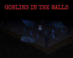 play Goblins In The Walls