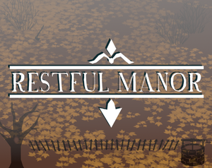 play Restful Manor