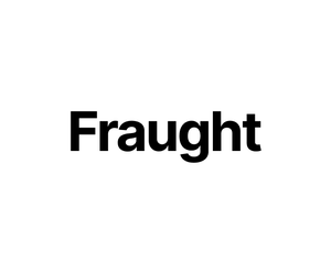 play Fraught