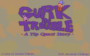 play Gurk In Trouble - A Yip Quest Story