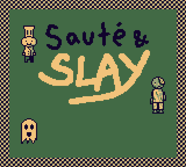 play Sauté & Slay