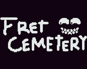 play Fret Cemetery