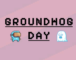 play Groundhog Day