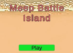play Meep Battle Island