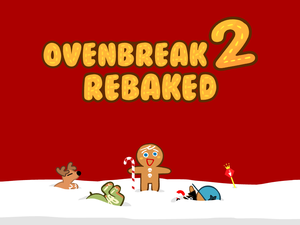 play Ovenbreak 2: Rebaked