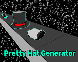 play Pretty Hat Generator