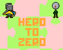 play Hero To Zero
