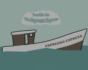 play Trouble On The Espresso Express