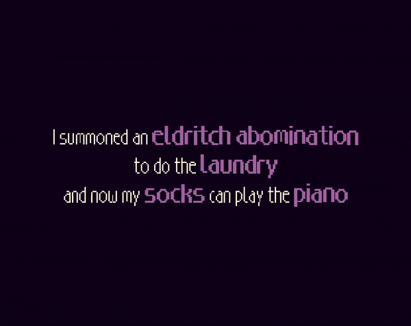 play I Summoned An Eldritch Abomination To Do The Laundry, And Now My Socks Can Play The Piano