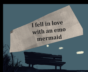 play I Fell In Love With An Emo Mermaid