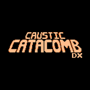 play Caustic Catacomb Dx
