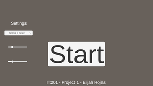 play Elijah Rojas - It201 - Project 1