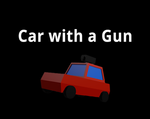 play Car With A Gun
