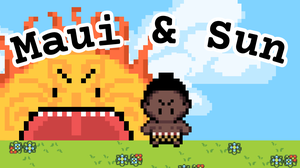 play Maui And The Sun (Sprint 3)