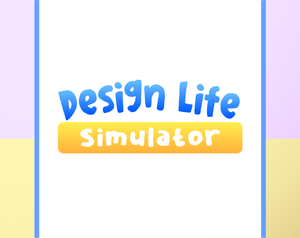 play Design Life Simulator