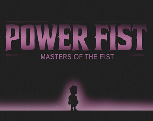 play Power Fist: Masters Of The Fist