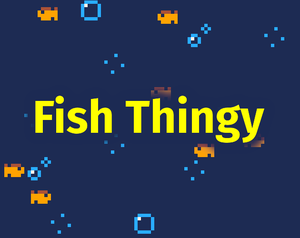 play Fish Thingy
