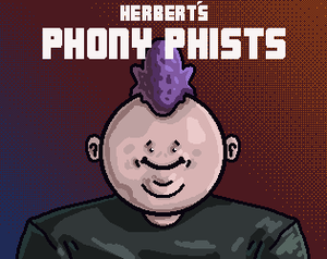 play Herbert'S Phony Phists