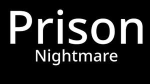 play Prison Nightmare