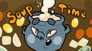 play Soup Time
