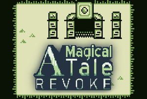 play A Magical Tale: Revoke