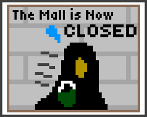 play The Mall Is Now Closed